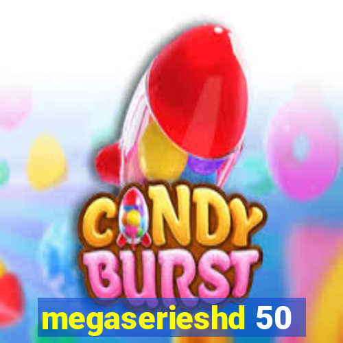 megaserieshd 50